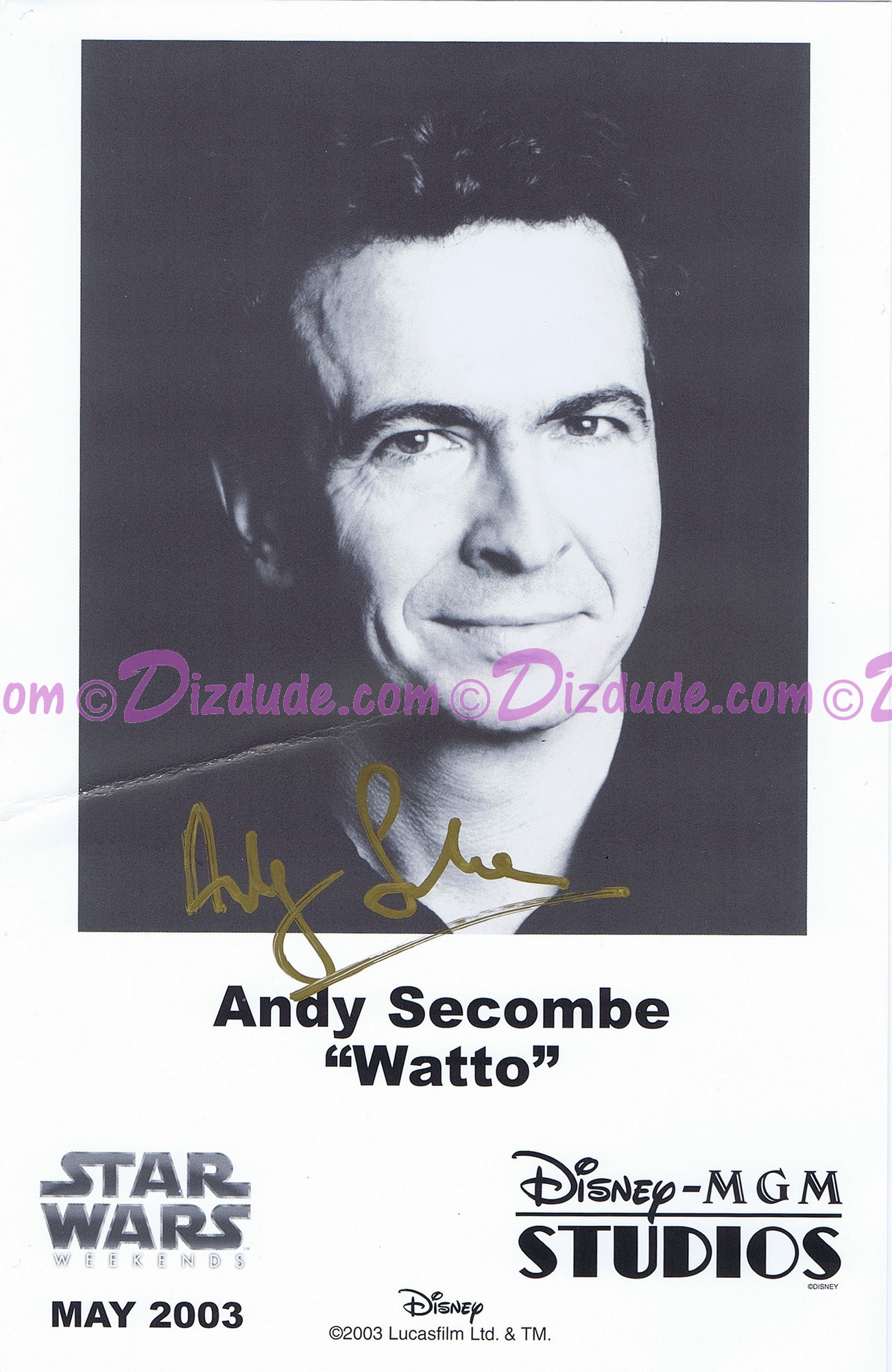 Autographed in Gold Pen Andy Secombe Puppeteer who Performed Watto Official Star Wars Weekends 2003 Celebrity Collector Photo Autographed in Gold Pen Andy Secombe Puppeteer who Performed Watto Official Star Wars Weekends 2003 Celebrity Collector Photo