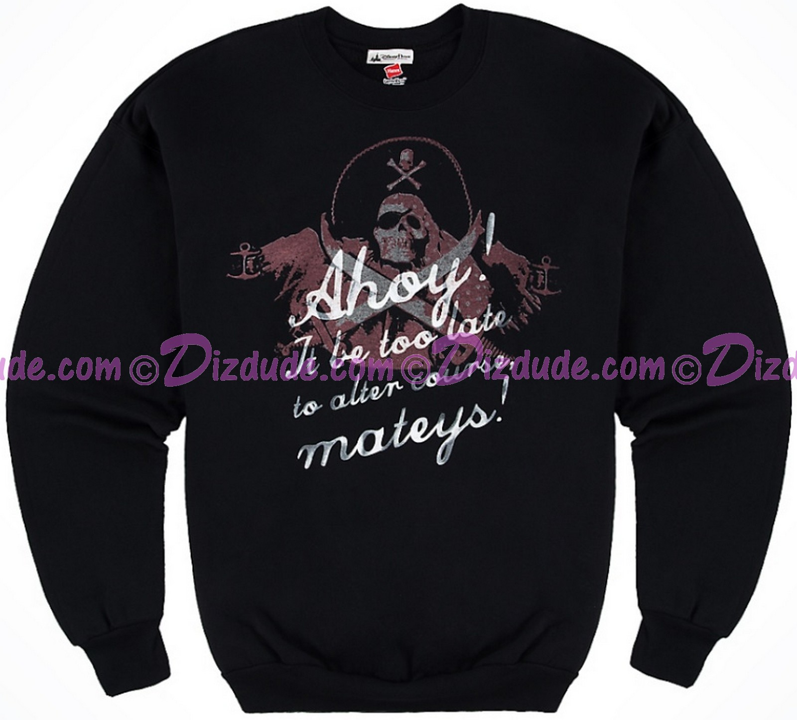(SOLD OUT) Ahoy! It Be Too Late To Alter Course Mateys! Adult Sweatshirt Disney's Pirates Of The Caribbean
